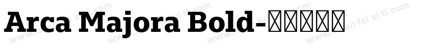 Arca Majora Bold字体转换